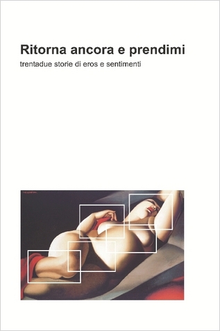 Ritorna ancora e prendimi 